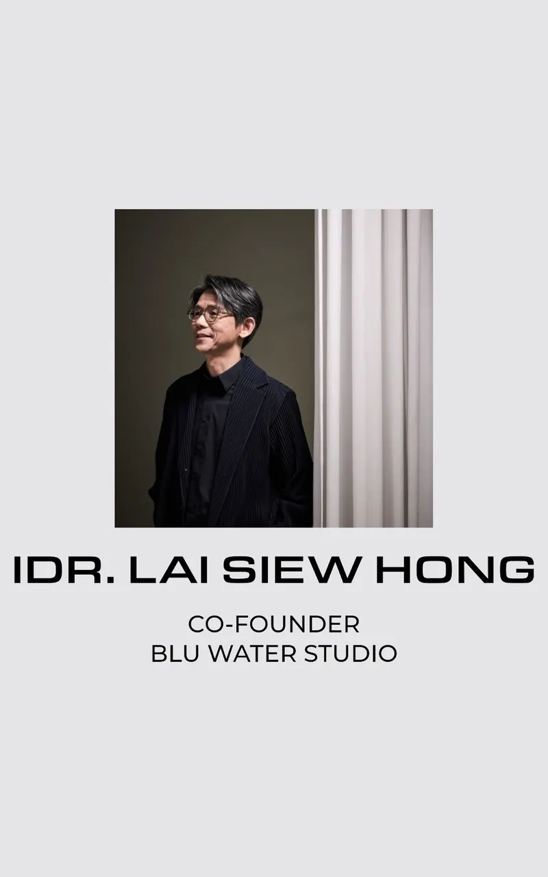 Idr. Lai Siew Hong — Co-Founder, Blu Water Studio